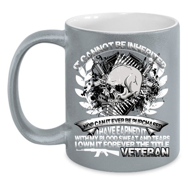 The Title Veteran Coffee Mug, Cool Gift For Veteran Coffee Cup