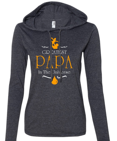Greatest Papa In The Universe T Shirt, Father's Day T Shirt, Being A Papa T Shirt (Anvil Ladies Ringspun Hooded)