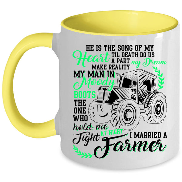 I Married A Farmer Coffee Mug, He Is The Song Of MY Heart Accent Mug