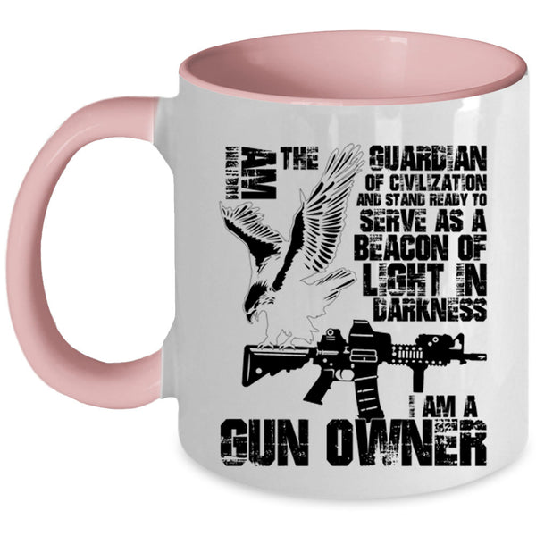 I Am A Gun Owner Coffee Mug, I Am The Guardian Of Civilization Accent Mug