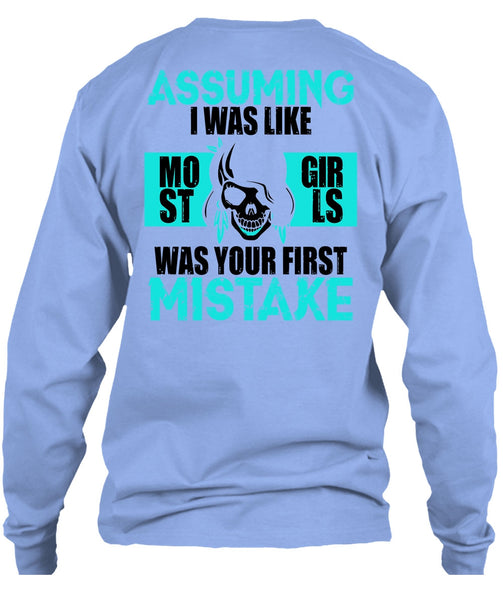 I Was Like Most Girls Was Your First Mistake T Shirt, I Love Biking T Shirt