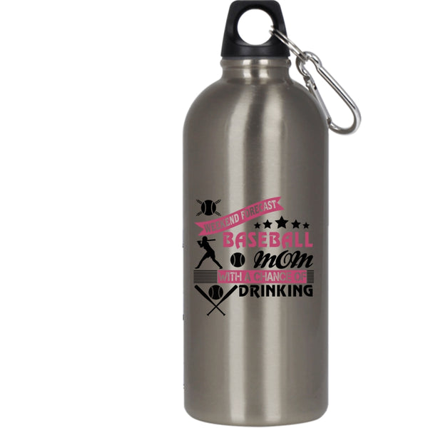 Weekend Forecast Baseball Mom 20 oz Stainless Steel Bottle,Chance Of Drinking Outdoor Sports Water Bottle