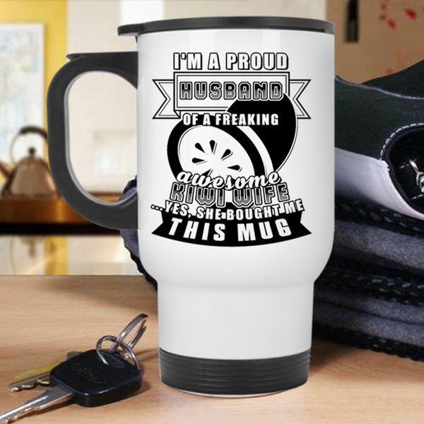 Cute Married Travel Mug, I'm A Proud Husband Of A Kiwi Wife Mug