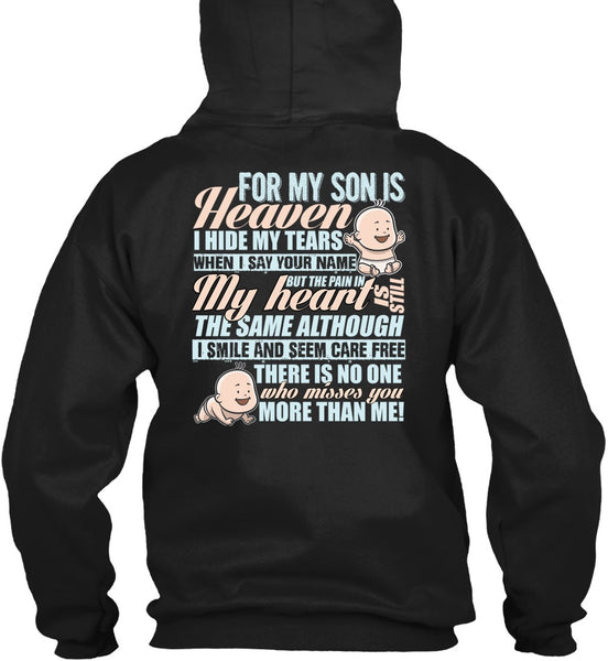 For My Son Is Heaven T Shirt, I Hide My Tears T Shirt