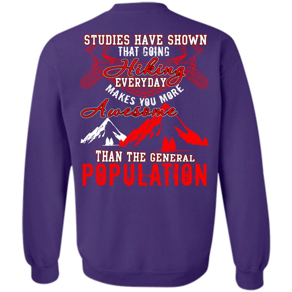 I Love Hiking T Shirt, General Population Sweatshirt