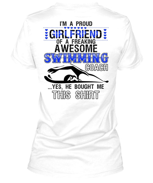I'm A Proud Girlfriend T Shirt, I Love Swimming T Shirt