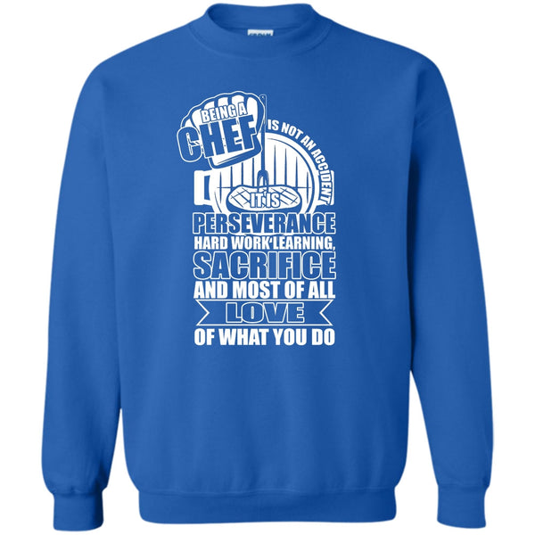 Love Of What You Do T Shirt, Coolest Chef Ever Sweatshirt