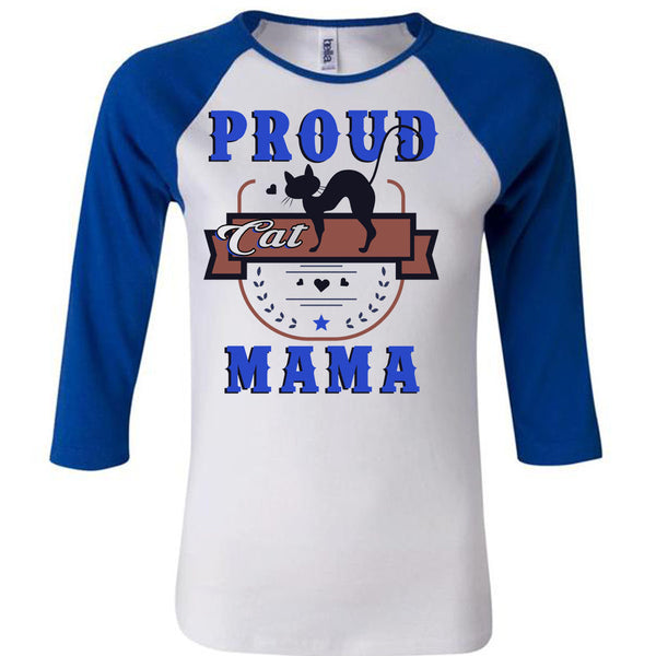 Proud Cat Mama T Shirt, Being A Mother T Shirt, Awesome T-Shirts