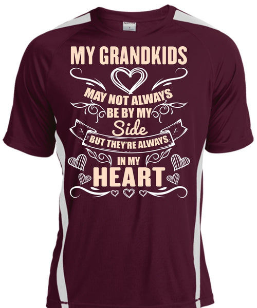 My Grandkids May Not Always Be By My Side T Shirt, In My Heart T Shirt, Cool Shirt