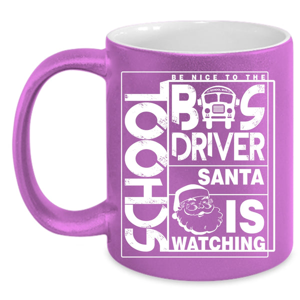 Be Nice To The School Bus Driver Coffee Mug, Funny Bus Driver Coffee Cup