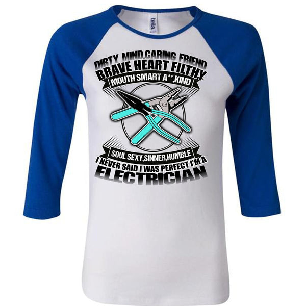I'm An Electrician T Shirt, Dirty Mind T Shirt, Awesome T-Shirts