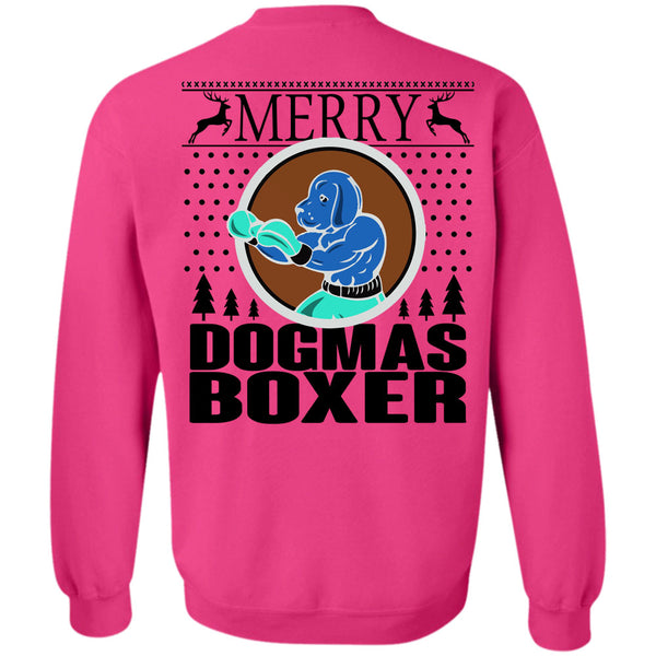 Happy New Year T Shirt, Merry Dogmas Boxer Sweatshirt