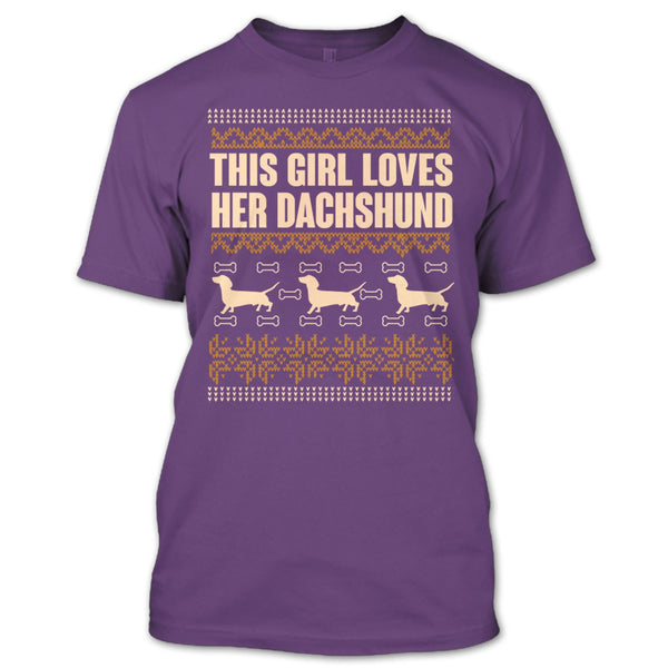 This Girl Loves Her Dachshund T Shirt, Coolest Dachshund Lover T Shirt