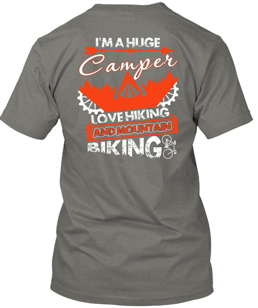 I'm A Huge Camper T Shirt, Mountain Biking T Shirt