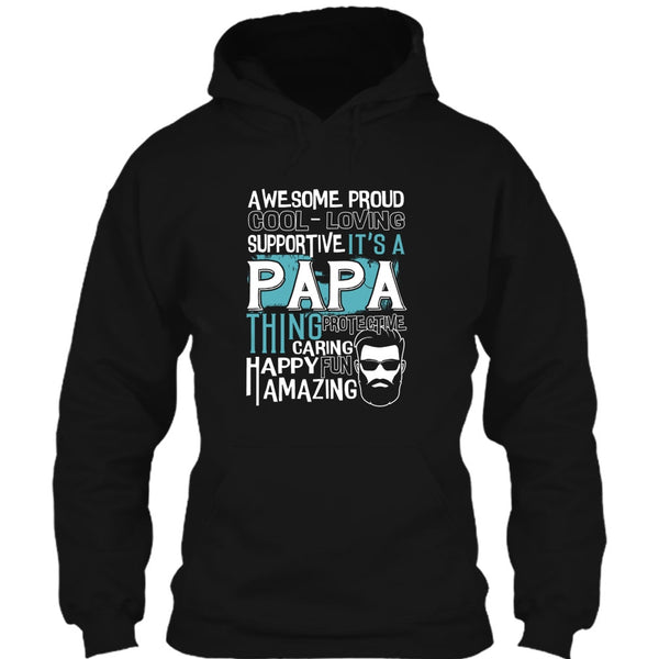 Awesome Proud T Shirt, It's A Papa Thing T Shirt