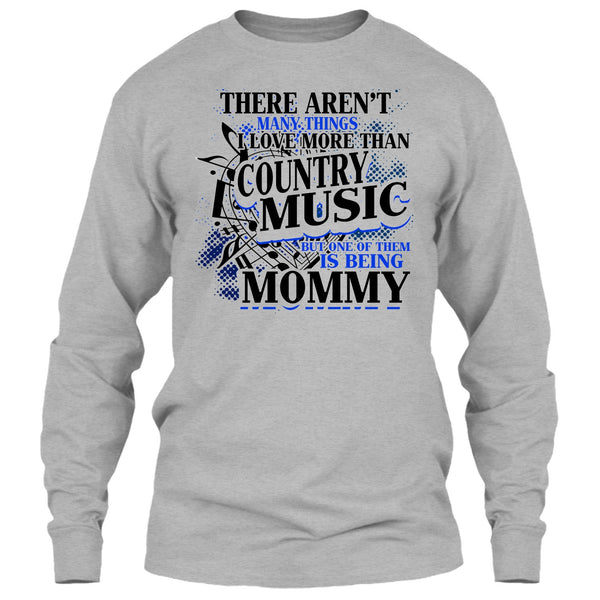 I Love More Than Country Music T Shirt, Country Music T Shirt