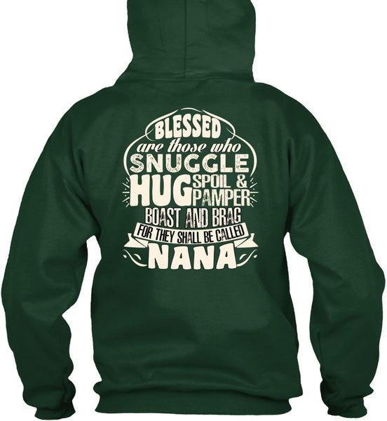 They Shall Be Called Nana T Shirt, Being A Nana T Shirt