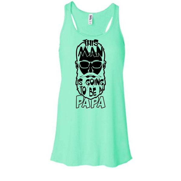 This Man Is Going To Be A Papa T Shirt, Being A Papa T Shirt, Awesome t-shirts