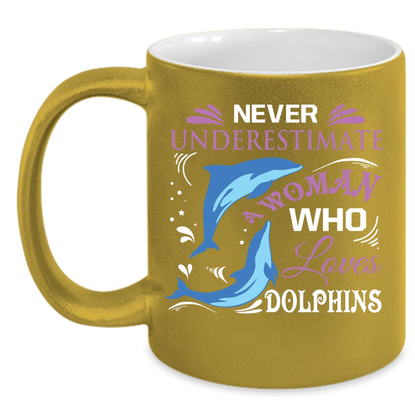 A Woman Loves Dolphins Coffee Mug, Lovely Animals Coffee Cup