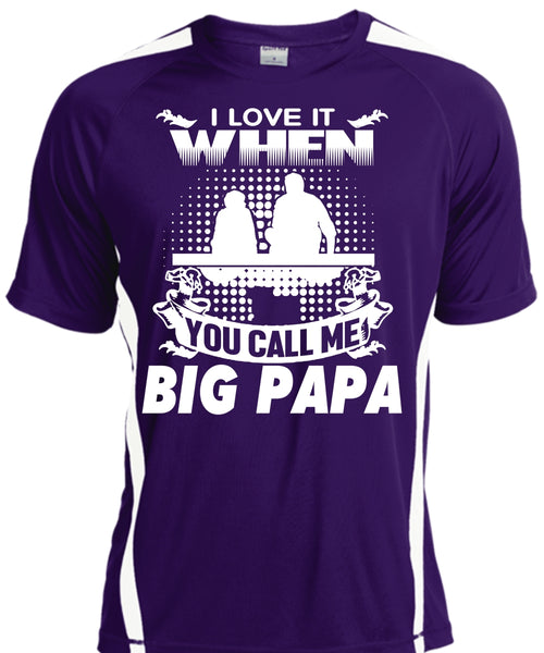 I Love It When You Call Me Big Papa T Shirt, Father's Day T Shirt