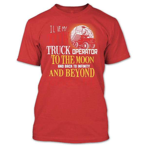 I Love My Tow Truck Operator T Shirt, Coolest Truck Operator T Shirt