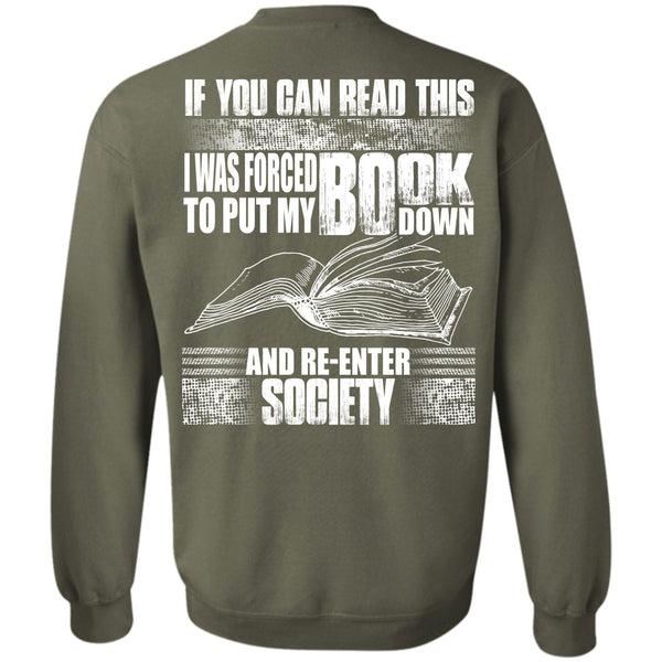 I Love Book T Shirt, Put My Book Down Sweatshirt