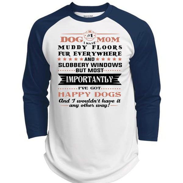 Dog Mom I Have Muddy Floors Fur Everywhere T Shirt, My Favorite T Shirt  (Polyester Game Baseball Jersey)