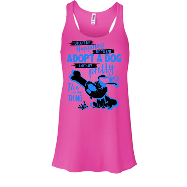 You Can't Buy Happiness T Shirt, I Love Adoting A Dog T Shirt, Awesome t-shirts