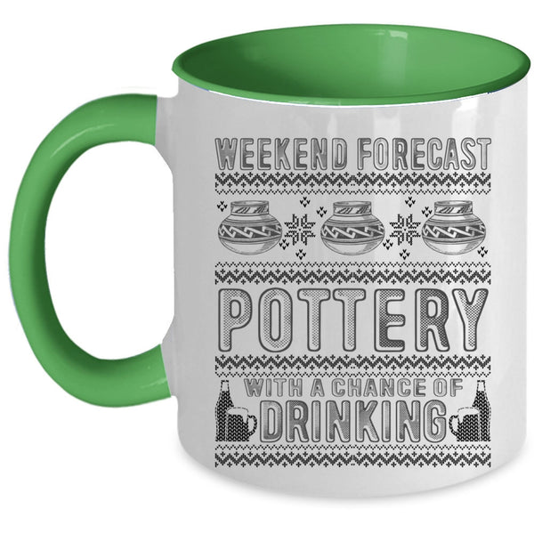 Chance Of Drinking Coffee Mug, Weekend Forecast Pottery Accent Mug