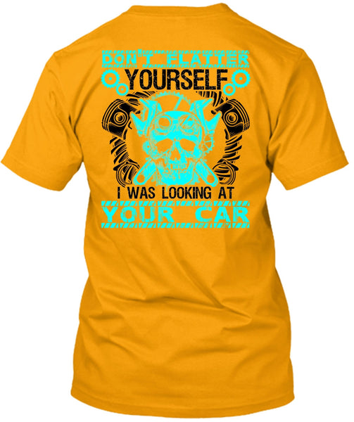 I Was Looking At Your Car T Shirt, I Love Mechanic T Shirt