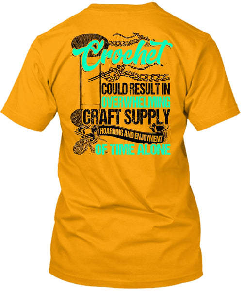 Crochet Could Result T Shirt, I Love Crochet T Shirt