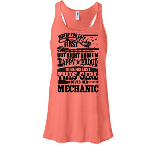 I'm Happy & Proud To Be His Last T Shirt, Coolest Mechanic T Shirt, Awesome t-shirts