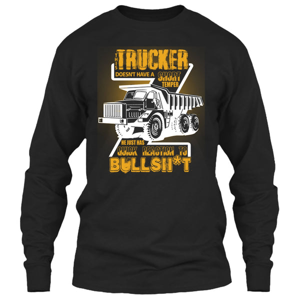 This Trucker T Shirt, Doesn't Have A Short Temper T Shirt