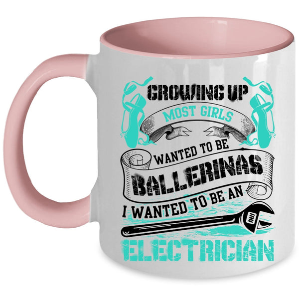 Cute Electricians Coffee Mug, I Wanted To Be An Electrician Accent Mug
