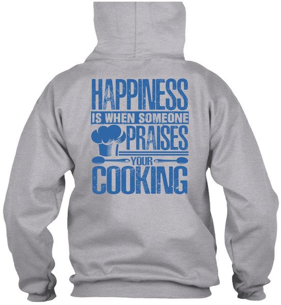Someone Praises Your Cooking T Shirt, I Love Chef T Shirt