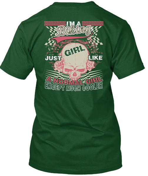 I'm A Biking T Shirt, Just Girl Like A Normal Girl T Shirt