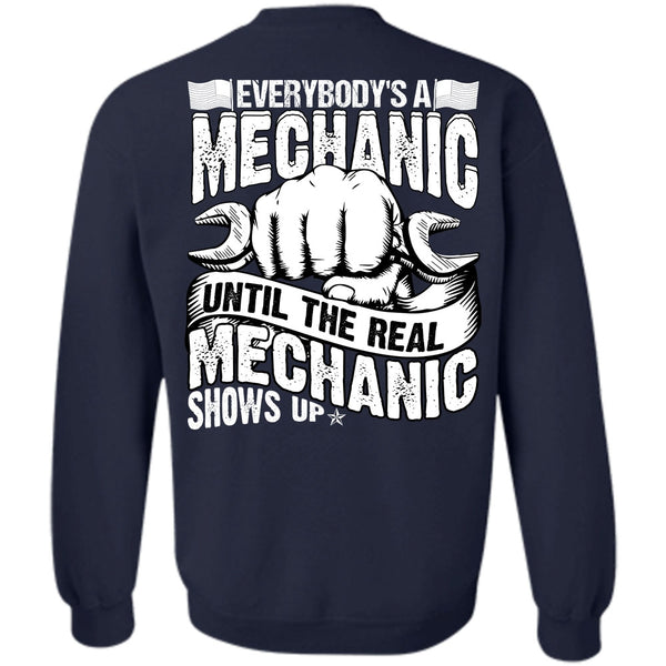Mechanic Shows Up T Shirt, I Love Mechanic Sweatshirt
