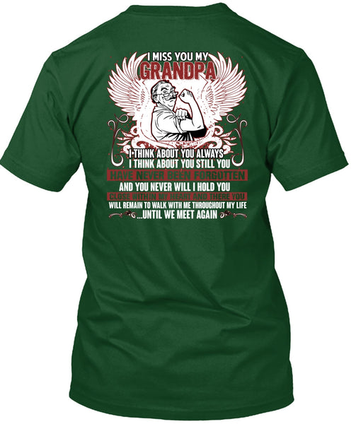 I Miss You My Grandpa T Shirt, Being A Grandpa T Shirt