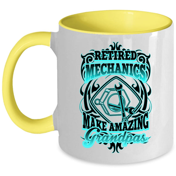 Grandpa Coffee Mug, Retired Mechanics Make Amazing Grandpas Accent Mug