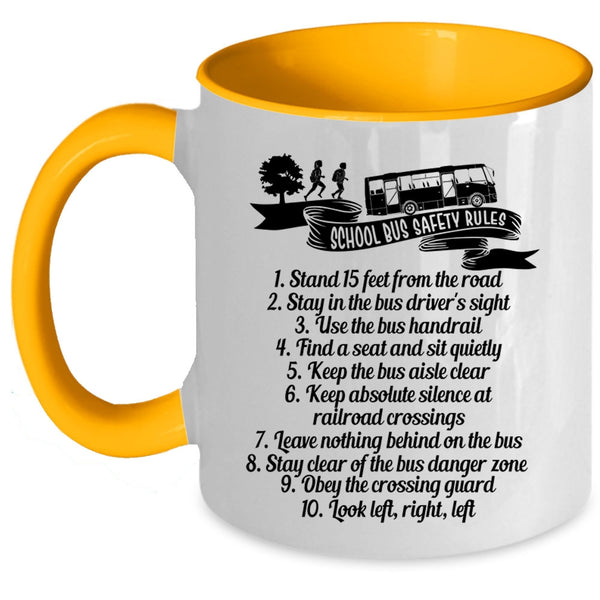 Funny Gift For School Bus Driver Coffee Mug, School Bus Safety Rules Accent Mug