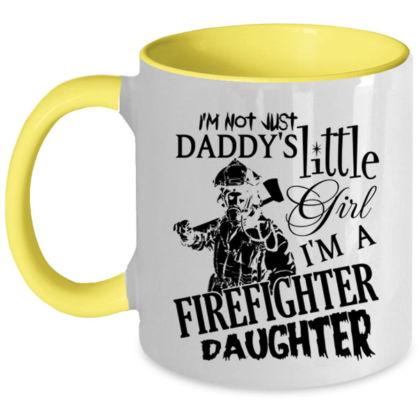 Pretty Daughter Coffee Mug, I'm A Firefighter's Daughter Accent Mug