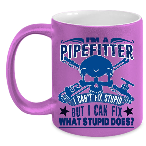 Cool Gift For Pipefitter Coffee Mug, I'm A Pipefitter Accent Mug