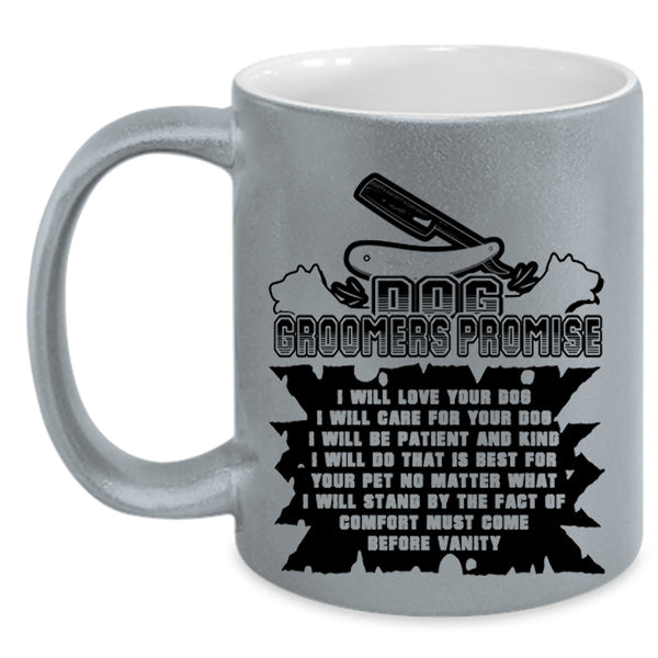 Cute Dogs Coffee Mug, Dog Groomers Promise Accent Mug