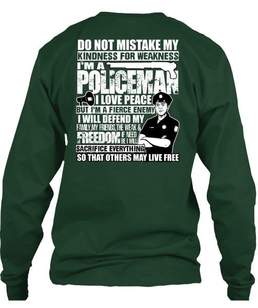 I'm A Policeman T Shirt, I Love Peace T Shirt