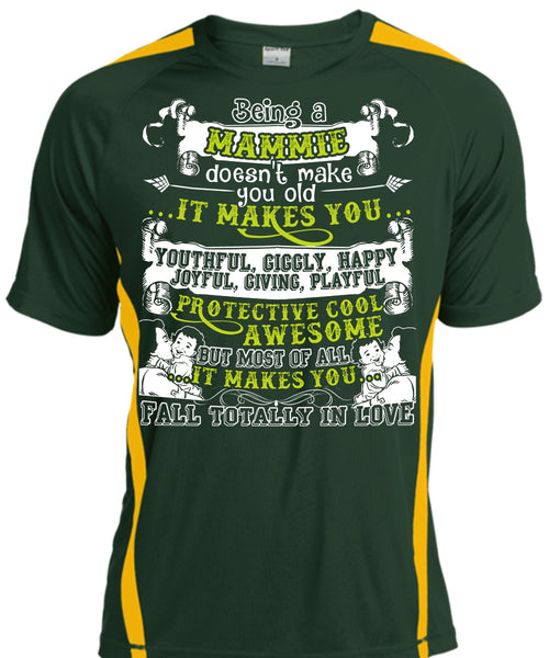 Being A Mammie T Shirt, It Makes You Happy T Shirt, Cool Shirt