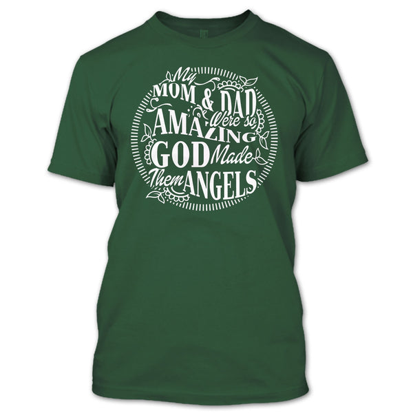 My Mom & Dad T Shirt, God Made Them Angels T Shirt