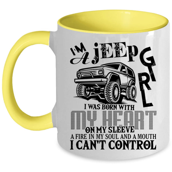 I Was Born With My Heart Coffee Mug, I'm A Jeep Girl Accent Mug