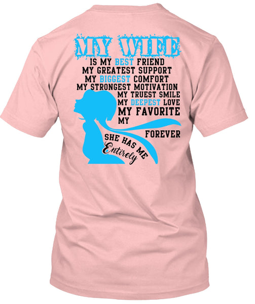My Wife Is My Best Friend T Shirt, I Love Wife T Shirt