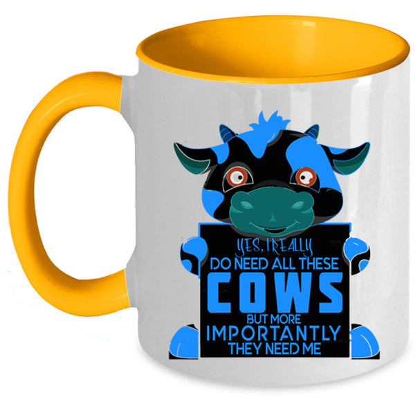 Cute Cows Coffee Mug, I Really Do Need All These Cows Accent Mug
