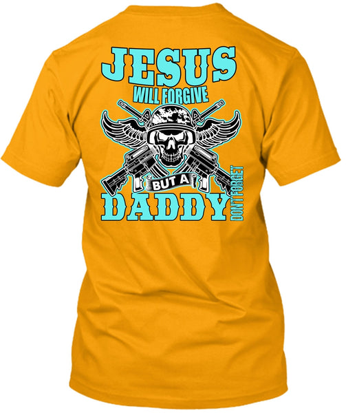 Daddy Don't Forget T Shirt, I Love Daddy T Shirt